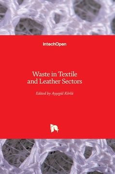 portada Waste in Textile and Leather Sectors (en Inglés)