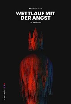 portada Wettlauf mit der Angst: Ein Mainz-Krimi (in German)