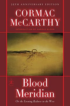 portada Por Cormac Mccarthy – Blood Meridian: O la Noche Enrojecimiento en el Oeste (Nueva Edición) (12. 3. 2000) (in English)