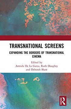 portada Transnational Screens: Expanding the Borders of Transnational Cinema (en Inglés)