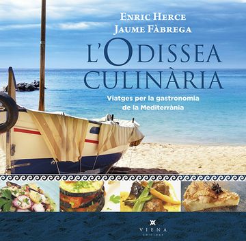 portada L´Odissea Culinària. Viatges per la Gastronomia del Mediterrani (Milfulls) 