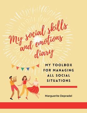 portada My social skills and emotions diary: My toolbox for managing all social situations