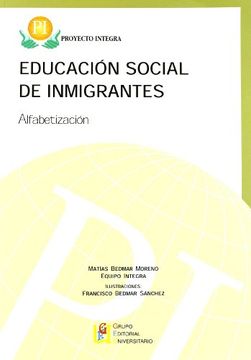 portada Educacion Social de Inmigrantes: Alfabetizacion (Proyecto Integra )