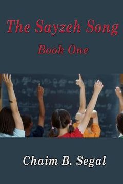 portada The Sayzeh Song, Book One (en Inglés)