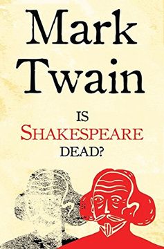 portada Is Shakespeare Dead? (Alma Evergreen Classics)