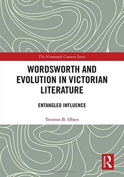 portada Wordsworth and Evolution in Victorian Literature: Entangled Influence (The Nineteenth Century Series) (en Inglés)