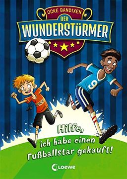 portada Der Wunderstürmer - Hilfe, ich Habe Einen Fußballstar Gekauft! (in German)