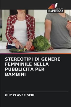 portada Stereotipi Di Genere Femminile Nella Pubblicità Per Bambini (in Italian)