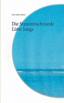 portada Die Stammtischrunde Lütte Jungs (in German)