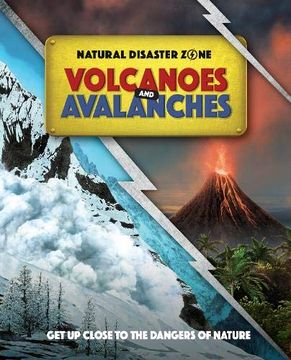 portada Natural Disaster Zone: Volcanoes and Avalanches (in English)