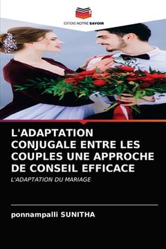 portada L'Adaptation Conjugale Entre Les Couples Une Approche de Conseil Efficace (en Francés)