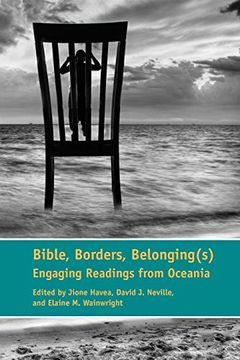 portada Bible, Borders, Belonging(S): Engaging Readings From Oceania (Semeia Studies) (in English)