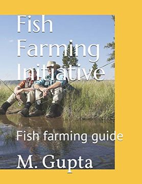 portada Fish Farming Initiative: Fish Farming Guide (in English)