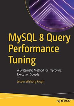 portada Mysql 8 Query Performance Tuning: A Systematic Method for Improving Execution Speeds (en Inglés)