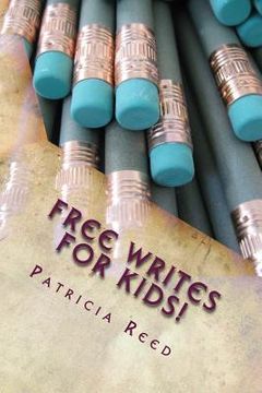 portada Free Writes for Kids! (in English)