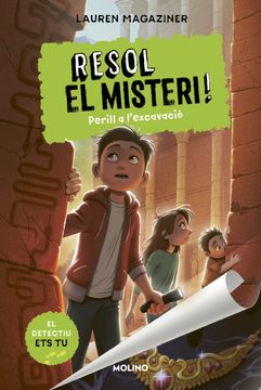 portada Resol el Misteri! 4: Perill a l Excavacio (en Catalán)