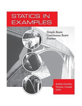 portada Statics in Examples: Simple Beam, Continuous Beam, Frames (en Inglés)