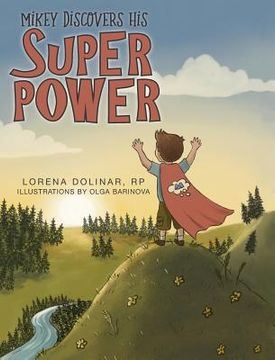 portada Mikey Discovers His Super Power (in English)