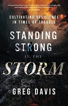 portada Standing Strong in the Storm: Cultivating Resilience in Times of Trouble 