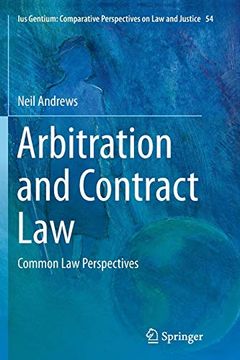 portada Arbitration and Contract Law: Common law Perspectives: 54 (Ius Gentium: Comparative Perspectives on law and Justice) (en Inglés)
