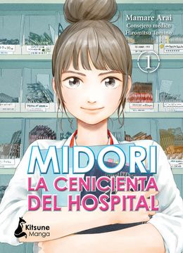 portada MIDORI LA CENICIENTA DEL HOSPITAL 1 (in Spanish)