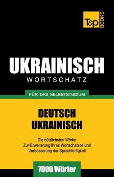 portada Ukrainischer Wortschatz für das Selbststudium - 7000 Wörter (en Alemán)