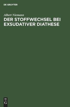 portada Der Stoffwechsel bei Exsudativer Diathese (German Edition) [Hardcover ] (en Alemán)