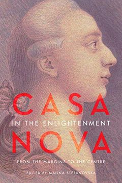 portada Casanova in the Enlightenment: From the Margins to the Centre (en Inglés)