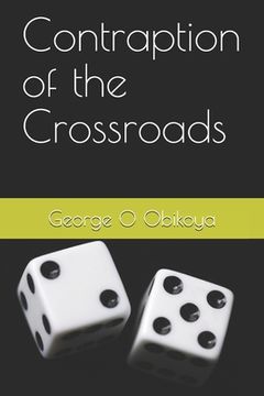 portada Contraption of the Crossroads (in English)