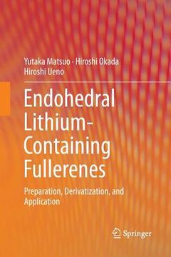 portada Endohedral Lithium-Containing Fullerenes: Preparation, Derivatization, and Application (in English)