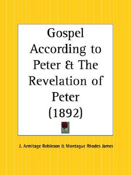portada gospel according to peter and the revelation of peter (en Inglés)