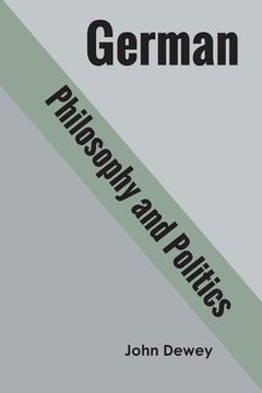 portada German philosophy and politics (en Inglés)