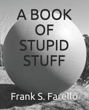 portada A Book of Stupid Stuff (en Inglés)