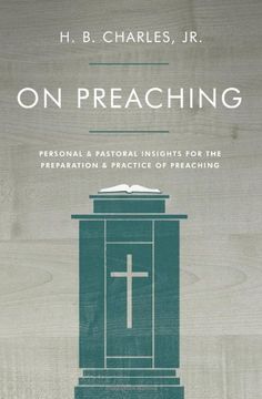 portada On Preaching: Personal & Pastoral Insights for the Preparation & Practice of Preaching (en Inglés)