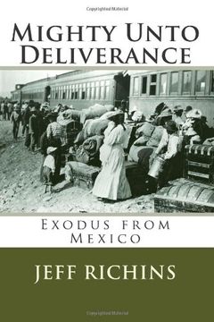 portada Mighty Unto Deliverance: Exodus from Mexico
