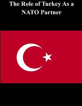 portada The Role of Turkey As a NATO Partner (en Inglés)