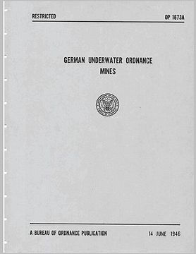 portada german underwater ordnance mines (kriegsmarine technical studies)