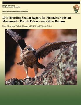 portada 2011 Breeding Season Report for Pinnacles National Monument - Prairie Falcons and Other Raptors