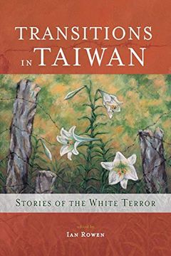 portada Transitions in Taiwan: Stories of the White Terror 