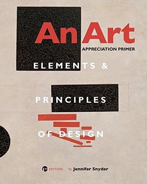 portada An Art Appreciation Primer: Elements and Principles of Design