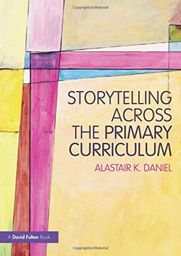 portada Storytelling Across the Primary Curriculum (en Inglés)
