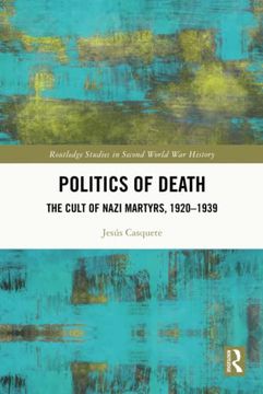 portada Politics of Death (Routledge Studies in Second World war History) (en Inglés)