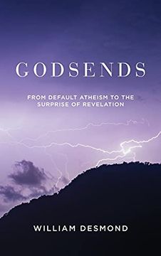 portada Godsends: From Default Atheism to the Surprise of Revelation (en Inglés)