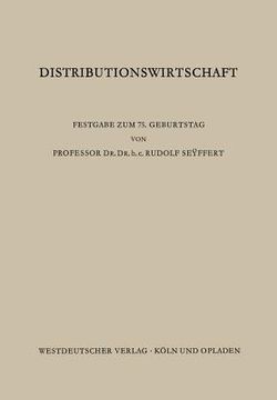 portada Distributionswirtschaft: Beiträge Aus Den Gebieten Der Absatz-, Handels- Und Beschaffungswirtschaft (en Alemán)