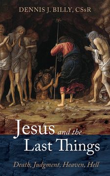 portada Jesus and the Last Things (in English)