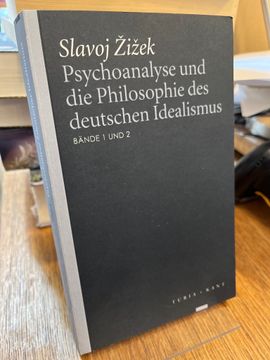 portada Psychoanalyse und die Philosophie des Deutschen Idealismus. Bände 1 und 2 (in Einem Band). (en Alemán)