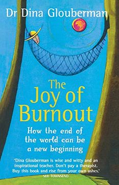portada The joy of Burnout: How the end of the World can be a new Beginning (en Inglés)
