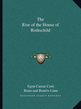 portada the rise of the house of rothschild (in English)