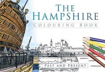 portada The Hampshire Colouring Book: Past & Present (Past & Present Colouring Books)