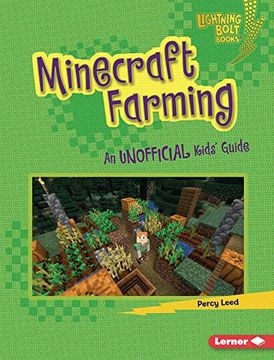 portada Minecraft Farming: An Unofficial Kids' Guide (Lightning Bolt Books ® ― Minecraft 101) (en Inglés)